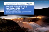 PROSPECTO DE ADMISSÃO À COTAÇÃONota Introdutória Admissão à Cotação de acções da Hidroeléctrica de Cahora Bassa, S.A. | 5 presente peça de publicação, são propriedade