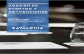 DOSSIER DE EVENTOS Y CONVENCIONESstorage.googleapis.com/static-content-hc/sites/default/files/catalonia_ramblas...DOSSIER DE EVENTOS Y CONVENCIONES Yolanda Narros Eventos - Catalonia