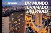 Um mUndo chamado São PaUlo - Investe SP...A evolução do estado de São Paulo é sui generis. Em um período relativamente curto, passamos de uma vila isolada na Mata Atlântica