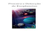 Procura e Detecção de Exoplanetas7).pdf · A maioria dos exoplanetas orbita em torno de estrelas com características semelhantes à nossa, encontrando-se na sequência principal