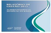 MINISTÉRIO DA SAÚDE · Gestão e o Processo Anual de Contas do exercício de 2015, a Presidência da Funasa e todas as suas Superintendências Estaduais (Suest) apresentarão Relatório