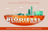 biodiesel 2015 PT - aprobio.com.br · Ministério da Agricultura, Pecuária e Abastecimento • Usos de biodiesel no Brasil e no mundo 3 Sumário Lista de siglas 4 Sumário Executivo