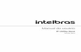Manual do usuário - Intelbras · 2. selecione o check box Busca de IP fora da faixa. Entre Busca de IP fora da faixa: com o endereço de IP informando o IP Inicial e o IP Final nas