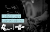midiakit para patrocinadores - Sebrae Sebrae... · •A arte deverá conter os logos do Sebrae-SP e da Feira do Empreendedor; •As sacolas serão distribuídas para todos os visitantes