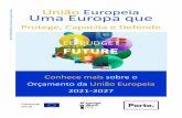 o União Europeia Uma Europa que · Quadro financeiro plurianual 2021-2027: Um orçamento para uma União que protege, capacita e defende O orçamento de longo prazo proposto pela