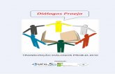 Diálogos Proeja - Fóruns EJAforumeja.org.br/pf/sites/forumeja.org.br.pf/files/transc.2dialogos... · Educação de Jovens e Adultos da Faculdade de Educação (FE-UFG). O objetivo