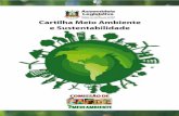 Cartilha - al.rs.gov.br · Cartilha: Meio Ambiente e Sustentabilidade 8 Assembleia Legislativa do Rio Grande do Sul tado do RS, originalmente a Mata Atlântica ocupava cerca de 39%