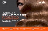 CABELOS BRILHANTES FORTES - AQIAaqia.net/wp-content/uploads/2019/10/AQIA-Hair-Solutions-1.pdfpara retoques de manutenção também tornam os cabelos danificados, frágeis e quebradiços.