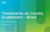 Treinamento do Country Enablement Brasil€¦ · • As regras de pedido para vários tipos de pedidos, produtos, e serviços. • O processo a ser seguido para nota fiscal, ... Slide