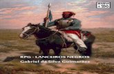 RPG - Lanceiros negros - Lanceiros negros... · Este é um material paradidático visando auxiliar os estudos relacionados à revolução farroupilha e, principalmente, à participação