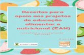 Receitas para apoio aos projetos de Educaçãosantoandre.educaon.com.br/wp-content/uploads/2020/03/Livro-de-R… · Receitas para apoio aos projetos de Educação Alimentar e Nutricional