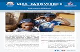 MCA - CABo verde II · MCA-CAbo Verde II { Boletim InformativoMaio 2014 {| 5 | entraves aos investimentos económicos em Cabo Verde. Ciente dessa realidade, o Projecto Gestão de