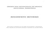 ORDEM DOS ADVOGADOS DO BRASIL SECCIONAL ... - oab-ro.org.br · O Conselho Seccional da Ordem dos Advogados do Brasil do Estado de Rondônia, no uso da competência que lhe atribui