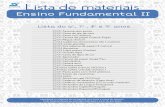 Lista de materiais - Sinergia Lista de materiais Ensino Fundamental II 01 Tesoura sem ponta 01 Caixa