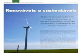 O desafio de suprir a demanda crescente de energia, de ......crescente de energia, de maneira sustentável, passa pelo planejamento e investimento em fontes renováveis Renováveis