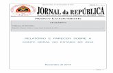 $ 3.50 PUBLICAÇÃO OFICIAL DA REPÚBLICA ......Tabela 1 - Comparação entre Orçamento Inicial e Orçamento Rectificativo Jornal da República Série I, N. 42 A Quarta-Feira, 27