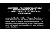 SEMINÁRIO -PRÁTICAS INCLUSIVAS E SEUS BENEFÍCIOS PARA A ... · para a indenização cabível à reclamante. (Processo: RR - 65500-25.2011.5.17.0003 D. Julg: 09/09/2015, Relator