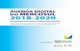 AGENDA DIGITAL MERCOSUL 2018-2020€¦ · A Agenda Digital do MERCOSUL 2018 – 2020, preparada pelo Grupo Agenda Digital (GAD), reconhece a impor - tância de se criar ambientes