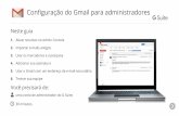 Configuração do Gmail para administradores · Hosts de webmail, como Yahoo ... Adicionar uma assinatura 5. Usar um alias 6. Treinar sua equipe Acessar a Caixa de entrada do Gmail
