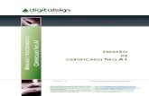 EMISSÃO DE CERTIFICADO TIPO€¦ · certificado digital tipo A1, emitido pela DigitalSign. Os procedimentos neste documento é para emissão do certificado tipo A1 em sistemas operacionais