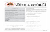 Jornal da República Série I , N.° 36 · Série I, N.° 36 Quarta-Feira, 28 de Setembro de 2011 Página 5215 Artigo 4.º Republicação É republicada em anexo, que é parte integrante