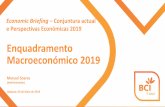 Enquadramento Macroeconómico 2019€¦ · Economic Briefing –Conjuntura actual e Perspectivas Económicas 2019. Moçambique: Contexto Macroeconómico ... Gás Natural (USD/MMTBU)