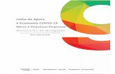 Linha de Apoio à Economia COVID-19 · 2020-08-04 · Documento de divulgação 30 de julho de 2020 . Página | 2 I - CONDIÇÕES GERAIS DA LINHA DE APOIO 1. Beneficiários: Micro