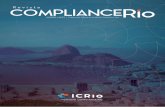 Revista Compliance Rio · Outubro 2018 ( Revista Compliance Rio 5 Prezados associados e leitores, É com muito orgulho que cumpro a tarefa de apresentar a primeira edição da revista