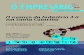 O avanço da Indústria 4.0 em Santa Catarinaledefi.com.br/uploads/2019_Revista_O_Empresario_ed_67.pdf · 2020-01-22 · firmando-se de vez na era da Indústria 4.0. Considerada a