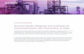 Aceleração Digital na Indústria Downstream de Petróleo e Gássw.aveva.com/hubfs/assets-2018/pdf/industry-solution/IndSol_Digital... · Transformação Digital é uma transformação