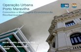 Operação Urbana Porto Maravilha - Valor Econômico · Dezembro de 2009 – Aprovação da LC 101/2009 e demais . AEIU Porto Maravilha Aproximadamente 5 milhões de metros quadrados