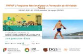 PNPAF | Programa Nacional para a Promoção da Atividade Físicabusiness.turismodeportugal.pt/SiteCollectionDocuments/... · 2019-07-04 · atividade física e reduzir o comportamento
