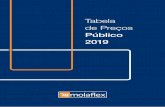 Tabela de Preços Público 2019 - Colchões Molaflex · Informações gerais: • As alturas dos colchões são medidas ao centro e têm uma tolerância de ± 1.5cm. • Esta tabela