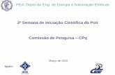 3ª Semana de Iniciação Científica da Poli Comissão de ......Linhas de Pesquisa do PEA 2. MAG: Simulação de Fenômenos Eletromagnéticos e Mecânicos em Dispositivos Elétricos