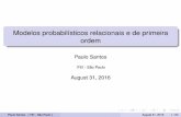 Modelos probabilísticos relacionais e de primeira ordempsantos/slidesIA/CAP14c-logprob.pdf · Modelos probabilísticos relacionais e de primeira ordem Paulo Santos FEI - São Paulo