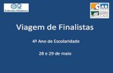 Viagem de Finalistas - Externato Ribadouro · 2018-06-06 · Viagem de Finalistas 4º Ano de Escolaridade 28 e 29 de maio. Objetivos da Viagem de Finalista no Parque Biológico de