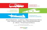 Relatório sobre Reclamações no Mercado da Mobilidade e ...§õe… · Relatório sobre Reclamações no Mercado da Mobilidade e dos Transportes No primeiro semestre de 2016 a AMT