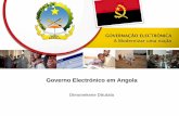 Governo Electrónico em Angola - Comunidade dos Países de ......Alto desempenho para serviços de voz, video e Internet. Partilha de conhecimentos Segurança de Dados garantida no