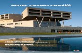 HOTEL CASINO CHAVES€¦ · Situado junto ao Hotel, complementa a oferta abrindo portas à diversão com uma enorme diversidade de jogos e slot machines, a melhor gastronomia e um