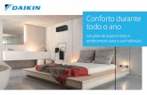 Conforto durante todo o ano - Daikin · 2020-08-08 · por dia durante 7 dias e ative modos de funcionamento específicos. Consumo energético Os ícones ajudam-no a ver as poupanças.