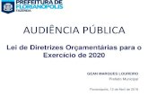 Audiência Pública - Florianópolis · BASE LEGAL AUDIÊNCIA PÚBLICA •Art. 48, da Lei Complementar Federal 101/2000 – LRF •Art. 44, da Lei Federal 10.257/2001 – Estatuto