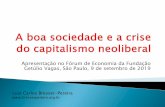 Apresentação no Fórum de Economia da Fundação Getúlio ... · Apresentação no Fórum de Economia da Fundação Getúlio Vagas, São Paulo, 9 de setembro de 2019 Capitalismo