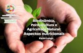 Biodinâmica, Permacultura e Agricultura Natural: Aspectos ...apanutri.com.br/arquivos/cpnutriarquivo/13.pdf · Permacultura “Cultura permanente” Concebida como antítese dos