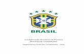 Confederação Brasileira de Futebol Diretoria de Competições · § 4o-O sítio da internet em que forem publicadas as informações de que trata o § 1o do art. 5o conterá, também,