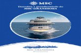 MSC GRANDIOSA … · 26 Relaxe e rejuvenesça 28 Fitness a bordo 29 A maior área de compras em alto-mar 30 Seu iate dentro de um navio - MSC Yacht Club 31 Características do design