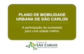 PLANO DE MOBILIDADE URBANA DE SÃO CARLOS...Dados de São Carlos Relação do aumento da população e da frota de veículos de São Carlos - de 2008 até 2011 4,3% 200000 250000 224.773