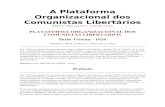 A Plataforma Organizacional dos Comunistas Libertários · COMUNISTAS LIBERTARIOS Dielo Trouda - 1926 (Makhno, Mett, Arshinov, Valevski, Linski) Em 1926 um grupo de anarquistas russos