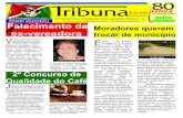 Falecimento de Moradores querem ex-vereadora trocar de … · 2015-09-23 · O Jornal Tribuna Livre é uma publicação mensal da Câmara Municipal de Baixo Guandu-ES. Criado através