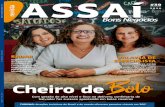 PALAVRA DE Cheiro deBolo · inspiradora de três empreendedoras de Salvador/BA que venceram várias dificulda-des nos sete anos da confeitaria Bolos das Meninas e foram aprendendo