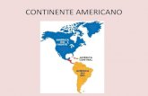 CONTINENTE AMERICANO - colegioagape.org.brcolegioagape.org.br/site/wp-content/uploads/2018/06/8ano_2bim.pdf · LOCALIZAÇÃO E REGIONALIZAÇÃO •Segundo maior continente do mundo.